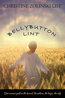 List - Bellybutton Lint  one woman's path in the harvest the sublime - E555z