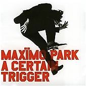 A Certain Trigger by Maxïmo Park (With bonus Live CD, 2008) EX