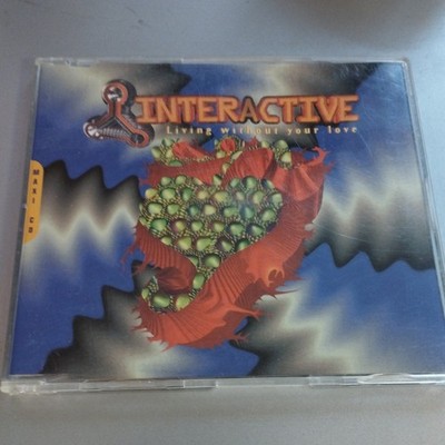 Interactive   - Living Without Your Love - Maxi CD (W)