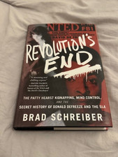 Revolution's End (Hardcover Book) By Brad Schreiber (Skyhorse Publishing)