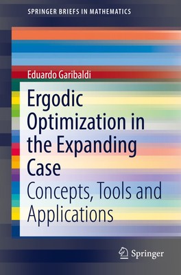 Eduardo Garibaldi | Ergodic Optimization in the Expanding Case | Taschenbuch