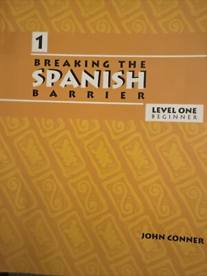 Breaking the Spanish Barrier: Level I (Beginner) (Spanish Edition) - VERY GOOD
