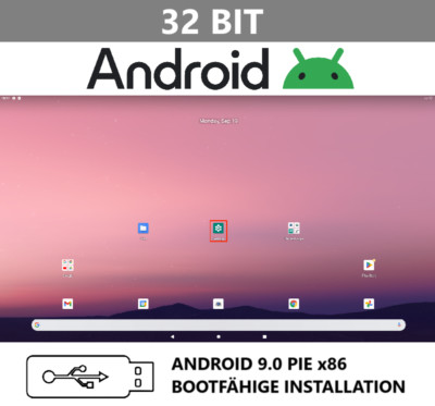 ANDROID 9.0 PIE x86 FÜR 32 BIT BETRIEBSSYSTEM BOOTFÄHIGE USB STICK INSTALLATION!