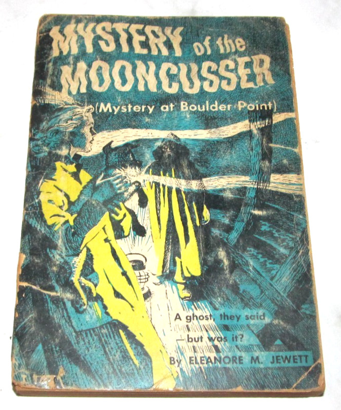 Mystery of the Mooncusser (1949) ~ Eleanore M. Jewett ~ The TAB Club PB Book