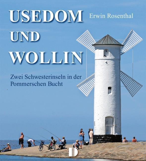 Bildband Usedom Und Wollin Erwin Rosenthal