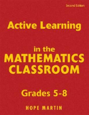 Active Learning In The Mathematics Classroom, Grades 5-8