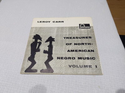 Leroy Carr Treasures Of North American Negro Music Volume 1 EP Fontana TFE17051 