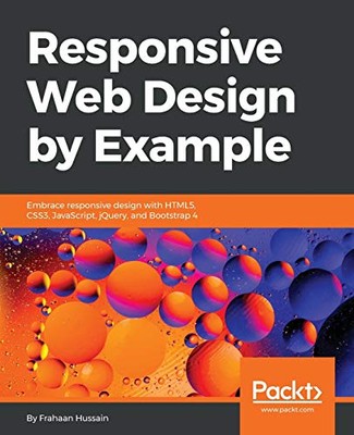 Responsive Web Design by Example: Embrace responsive design with
