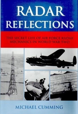 Radar Reflections: The Secret Life of Air Force ... by Cumming, Michael Hardback