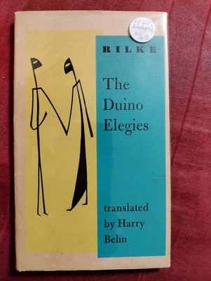 The Duino Elegies Translated by Harry Behn 1957 HCDJ First Lawrence Clark Powell