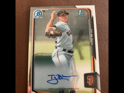 2015 Ty Blach 1st Bowman Chrome On Card Auto Giants RC Rookie