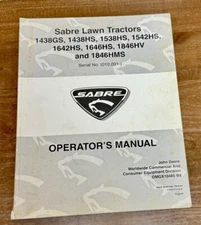 JOHN DEERE SABRE LAWN TRACTORS Operator's Manual 1438 1538 1542 1642 1646 1846