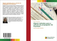 MôNica MelquíAdes | Alguns MéTodos Para O CáLculo Do Propagador De Feynman