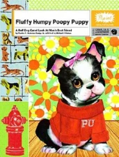 Fluffy Humpy Poopy Puppy: A Ruff, Dog-Eared Look at Man's Best Friend - GOOD