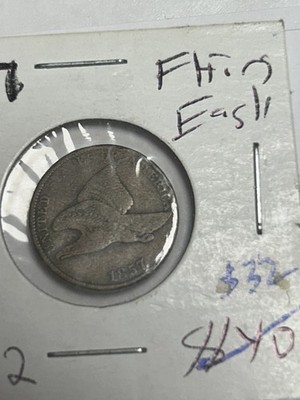 1857 flying Eagle sent very good no problems Trends 50+ bargain only $29.95 BIN