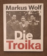 Markus Wolf - La Troika. esemplare dedica