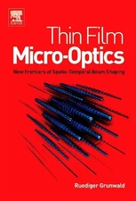 Thin Film Micro-Optics - 9780444517463