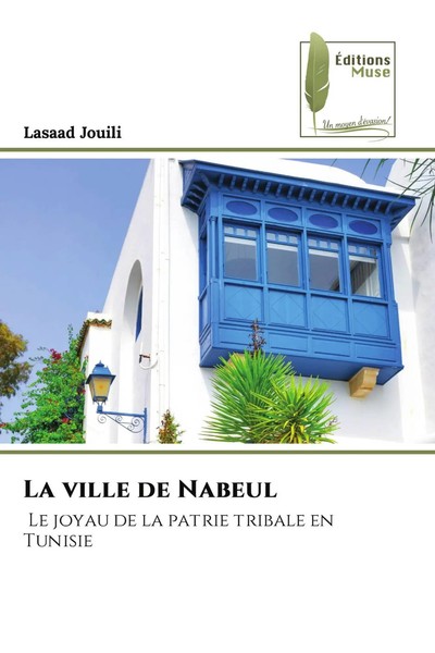 Lasaad Jouili | La Ville De Nabeul | Taschenbuch | FranzöSisch (2024)-image