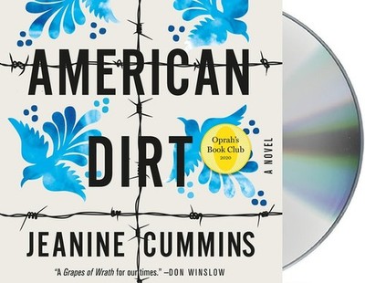 American Dirt (Oprah's Book Club): A Novel by Jeanine Cummins (Audio CD Book)