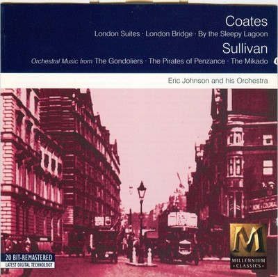 Various Artists - Eric Coates / Sir Arthur Sullivan :London Suite /London Aga CD