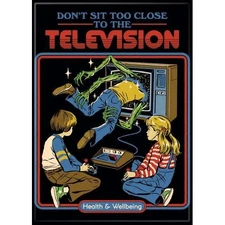STEVEN RHODES DON'T SIT TOO CLOSE TO THE TELEVISION MAGNET 2.5” X 3.5” NEW