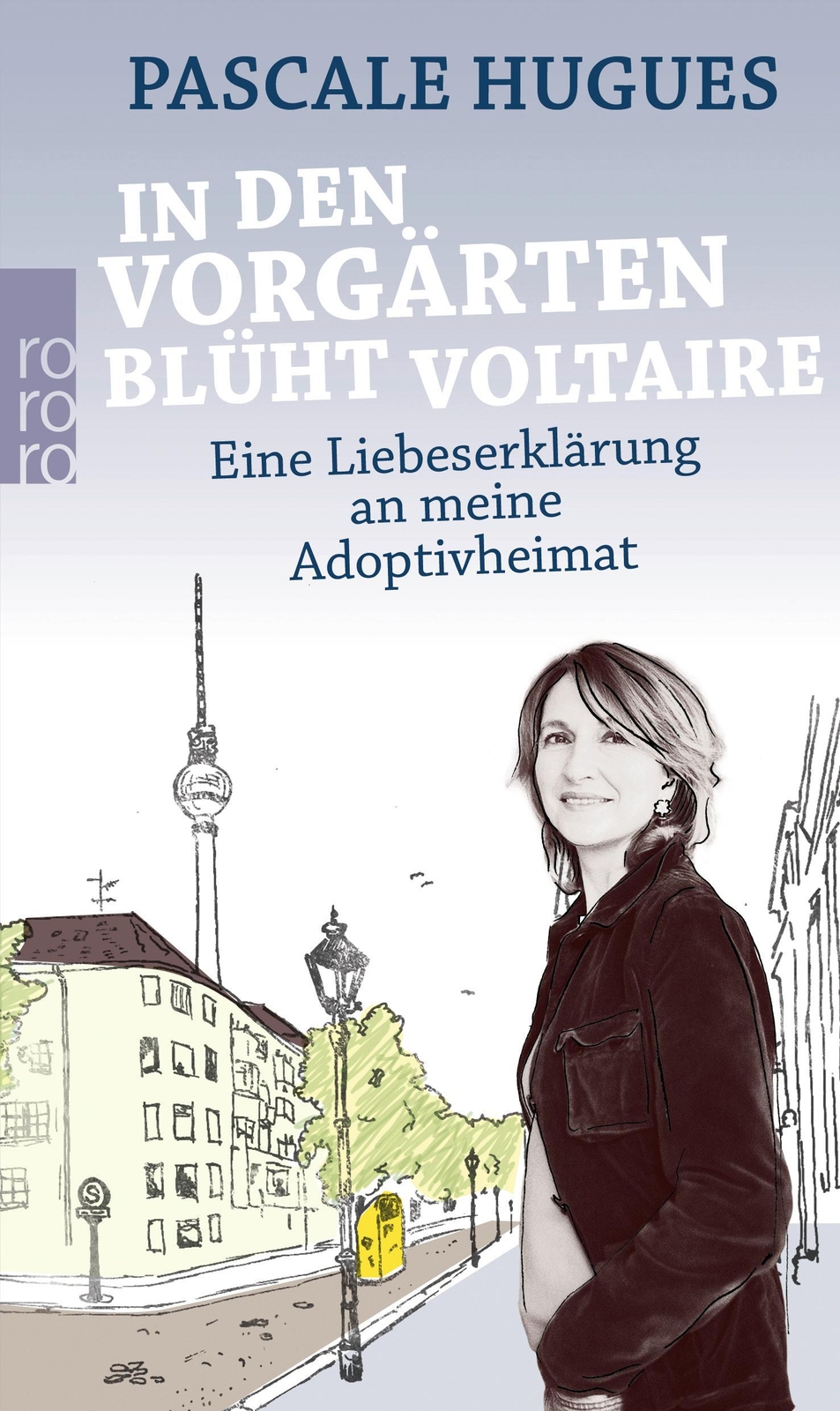 Thumbnail - In Den Vorgärten Blüht Voltaire Pascale Hugues