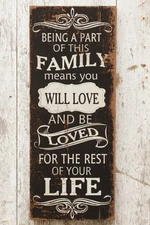 New Primitive Shabby BEING A PART OF THIS FAMILY MEANS YOU ARE LOVE Rustic Sign