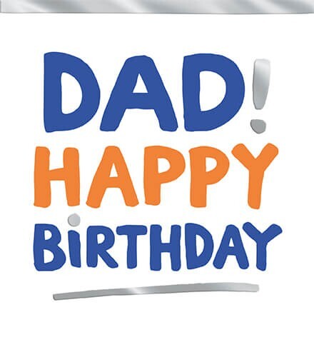 Birthday Card Dad - Fun Words Big Bright Loud Neon Design Greeting Card