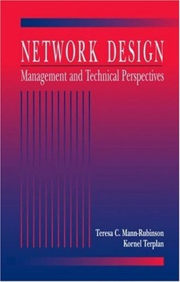 Network Design : Management and Technical Perspectives Hardcover