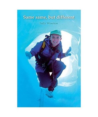 Same Same, But Different, Sally Wootton