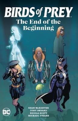 Birds of Prey: The End of the Beginning by Sean McKeever (English) Paperback Boo
