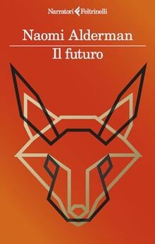 Il futuro von Alderman, Naomi | Buch | Zustand sehr gut
