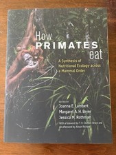 How Primates Eat: A Synthesis of Nutritional ...