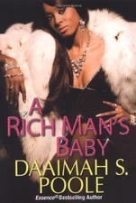 Rich Man's Baby, A (Dafina Books), Daaimah S.