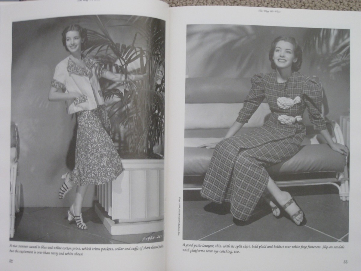 THE WAY WE WORE Styles of the 1930s & '40s by Marsha Hunt 1994