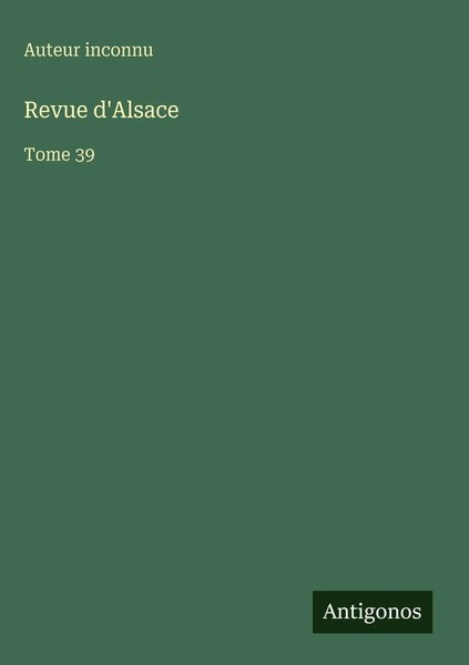 Auteur Inconnu | Revue D'alsace | Buch | FranzöSisch (2025) | Tome 39-image