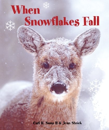 WHEN SNOWFLAKES FALL By Carl R. Sams & Jean Stoick **Mint Condition ...