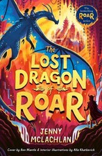 The Lost Dragon of Roar (The Land of Roar series, Book 5) by Jenny McLachlan