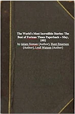 The World's Most Incredible Stories : The Best of Fortean Times P