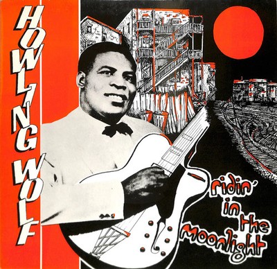ソリペン AMATERAS× Howlin' Wolf Howlin Wolf Ridin In The Moonlight LP 1982 Ace CH52 UK Mono