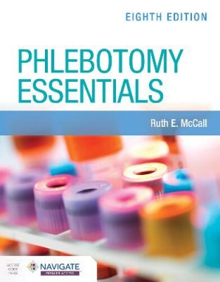 Phlebotomy Essentials by Ruth E. McCall