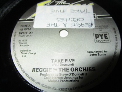 Reggie & The Orchies Take Five / Hand Glider WOT 20 UK Vinyl 7inch Single