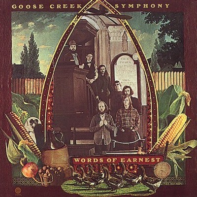 Goose Creek Symphony - Words of Earnest [New CD]