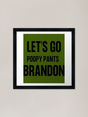 Lustige Let_s Go Poopy Hose Brandon gerahmtes Wandbild Poster Leinwanddruck Bild