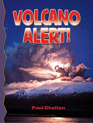 Volcano Alert! (Revised, Ed. 2) (Disaster Alert!)