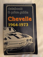 Chevelle Databook Price Guide 1964-1973 First Edition 1986