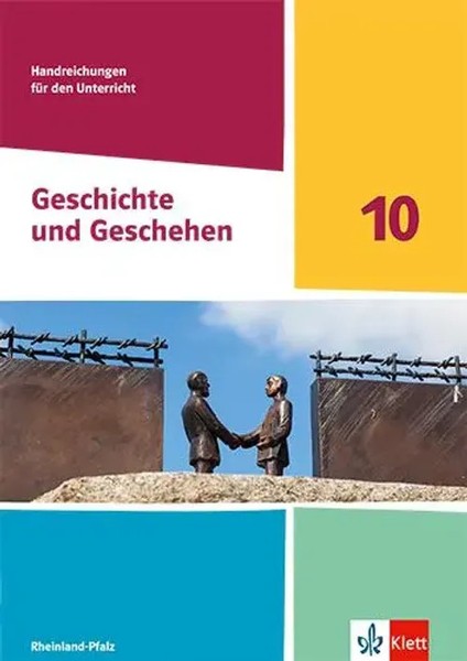 Geschichte Und Geschehen 10. Handreichungen FüR Den Unterricht Klasse 10....-image