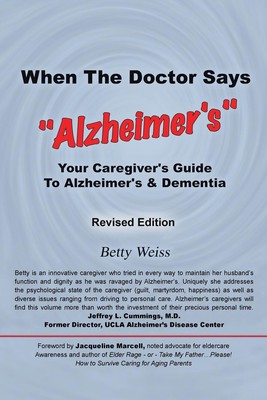 Wenn der Arzt sagt, Alzheimer: Ihr Leitfaden für Pflegekräfte zu Alzheimer & D