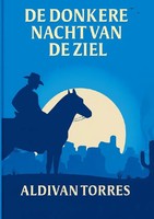 Aldivan Teixeira Torres | De Donkere Nacht Van De Ziel | Taschenbuch | De