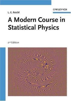A Modern Course in Statistical Physics, Reichl, Linda E., 9780471595205